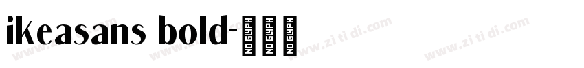ikeasans bold字体转换